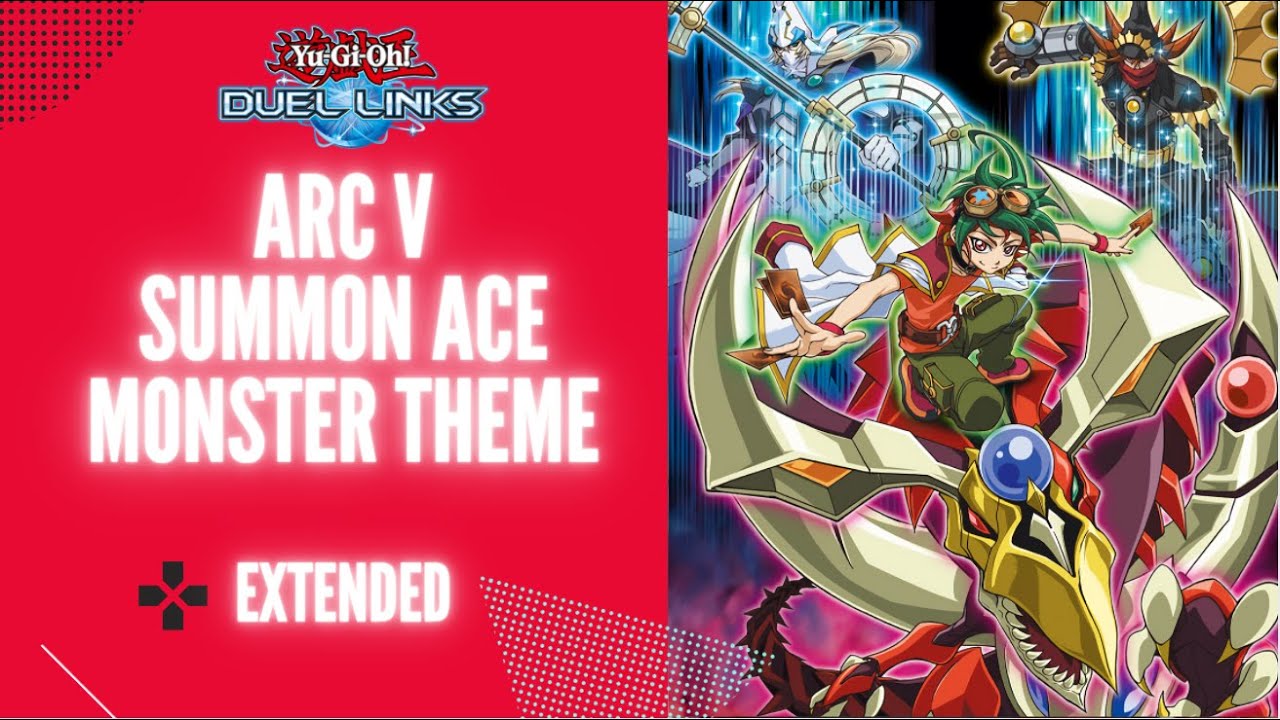 HQ | Summon Ace Card Theme ARC V Extended (Soundtrack) | Yu-Gi-Oh! Duel Links!