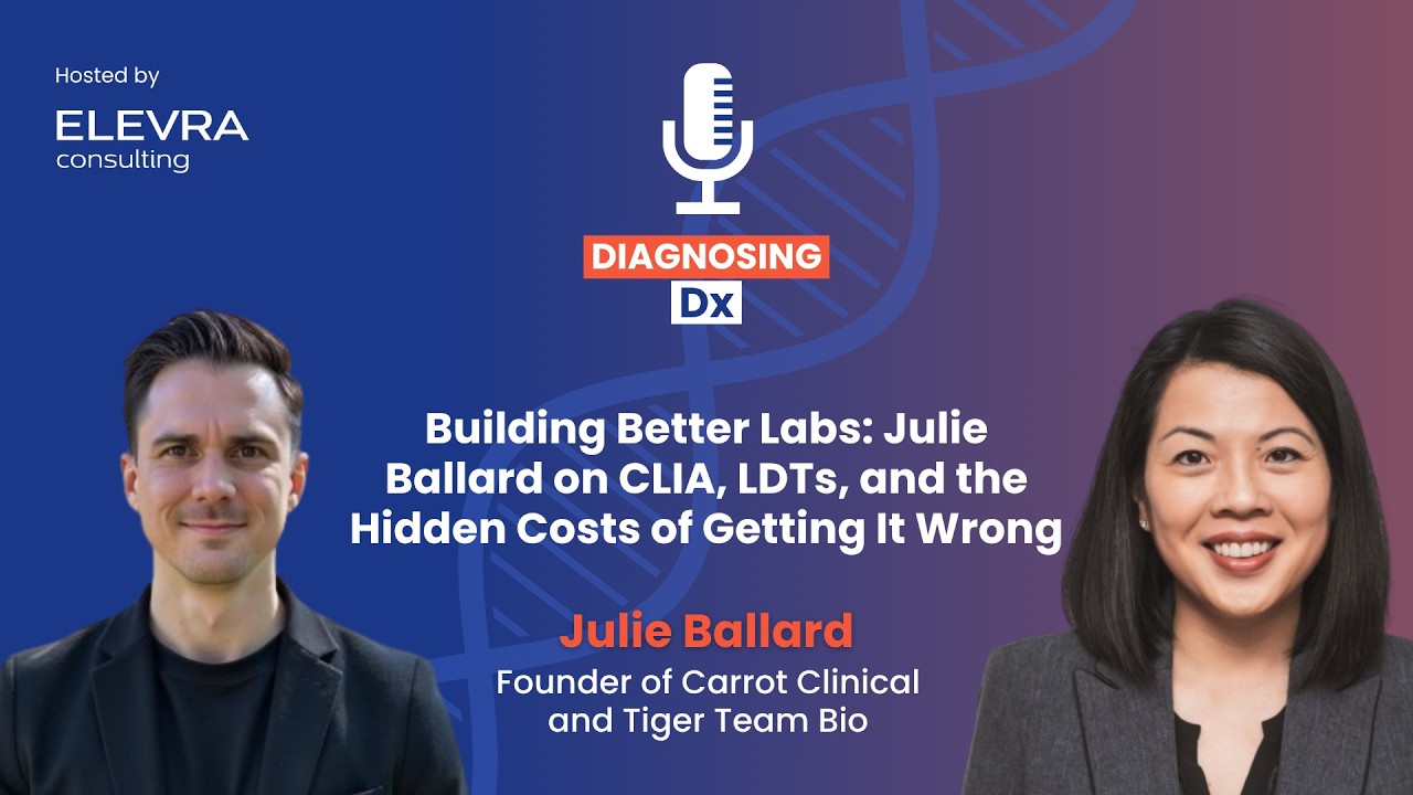 Building Better Labs: Julie Ballard on CLIA, LDTs, and the Hidden Costs of Getting It Wrong