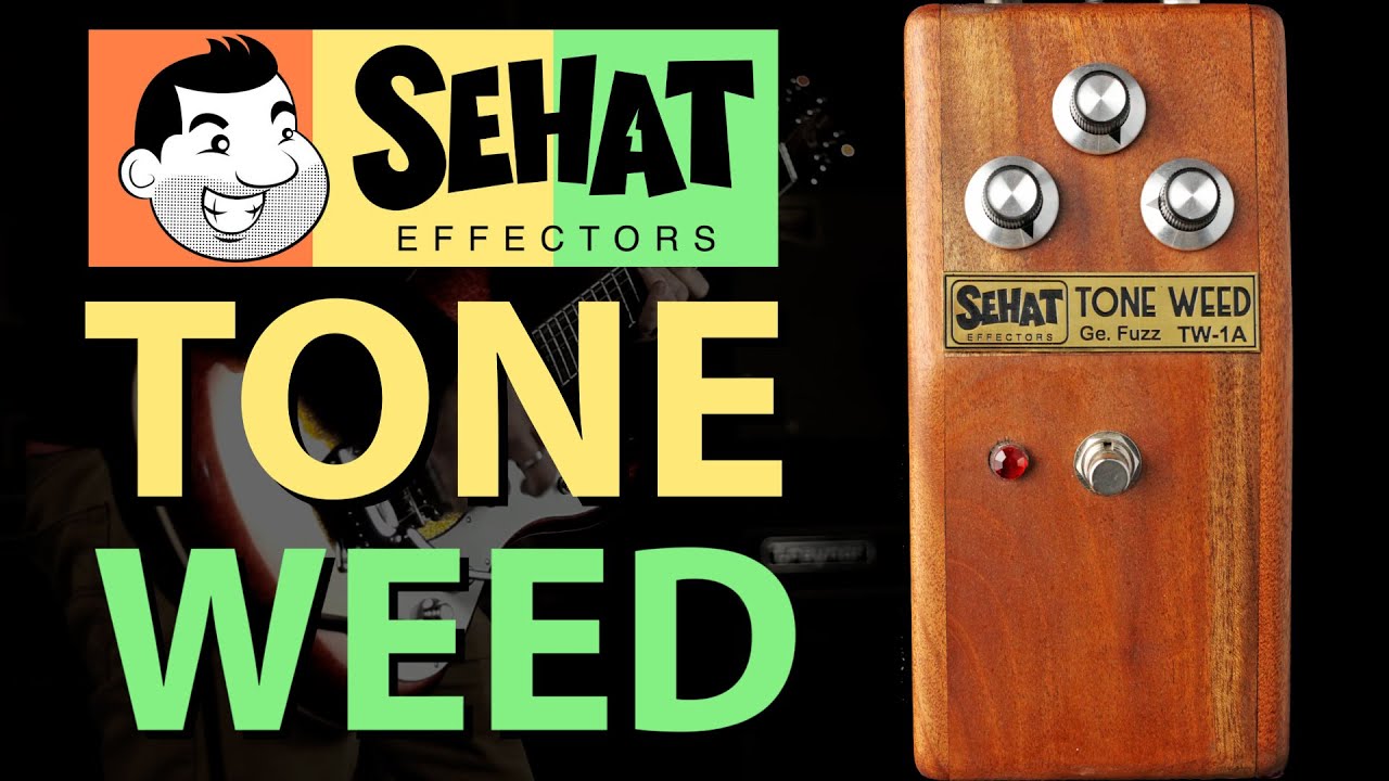 Sehat Effectors Tone Weed Germanium Fuzz Pedal || Guitar & Bass Demo