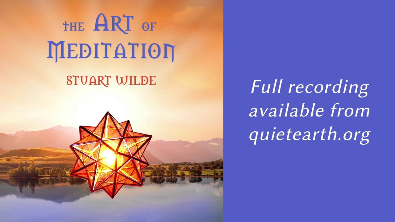 Stuart Wilde - The Art of Meditation