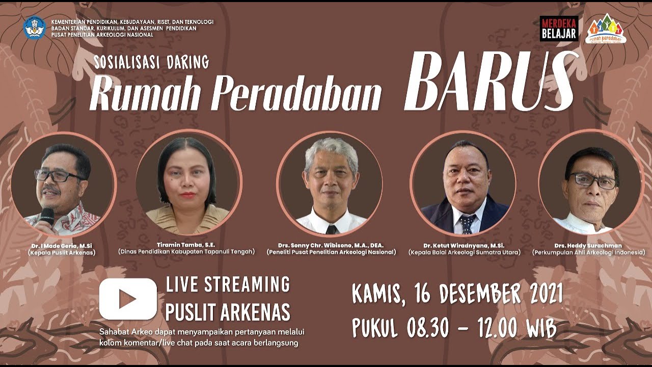 Webinar Sosialisasi Rumah Peradaban Barus | Arkeologi Nasional