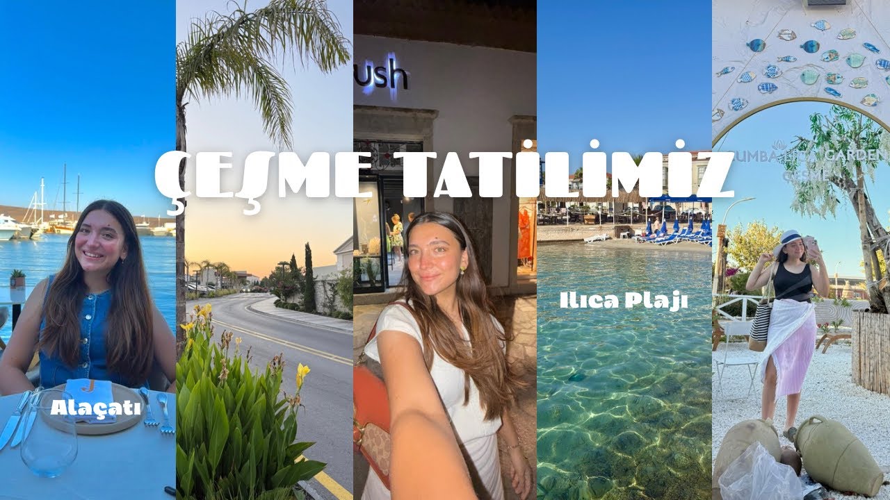 Çeşme Alaçatı Vlog (ahlelele ahlelas)
