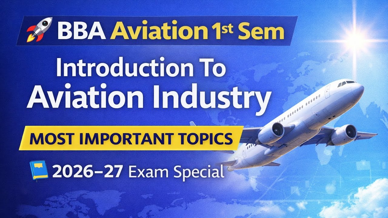 OU Degree BBA 1st Sem | Introduction To Aviation Industry |✈️ Most Important Topics & Notes| 2026-27