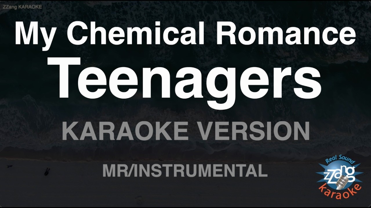 My Chemical Romance - Teenagers (Instrumental) (Karaoke Version)