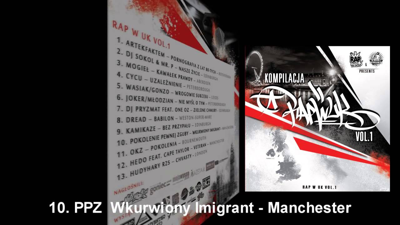 10. Pokolenie Pewnej Zguby -- Wkurwiony Imigrant - Manchester