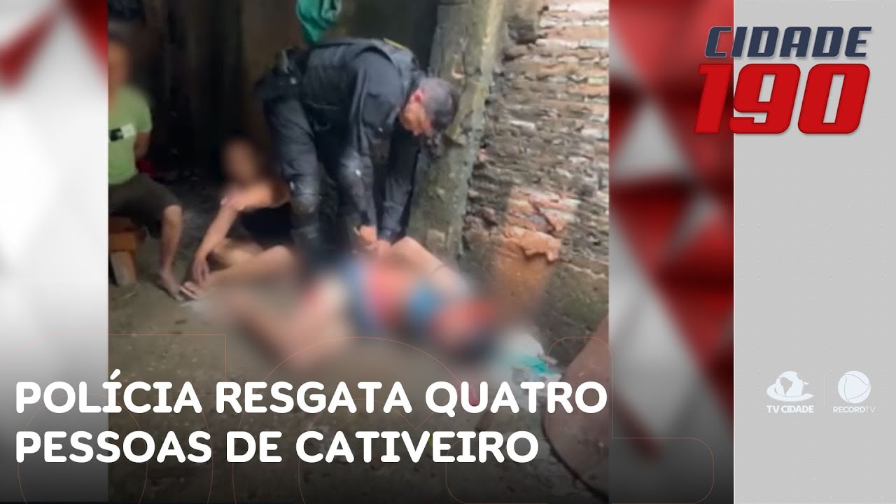 Polícia resgata quatro pessoas de cativeiro; uma vítima teve orelha e dedos decepados | Cidade 190