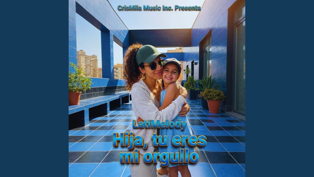 Hija, tu eres mi orgullo