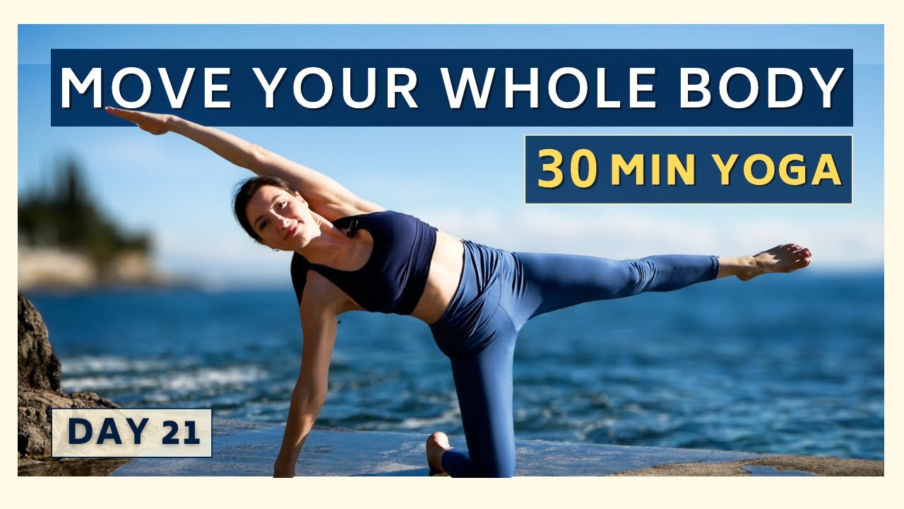 30 Min Full Body Yoga Flow | Move Your Whole Body