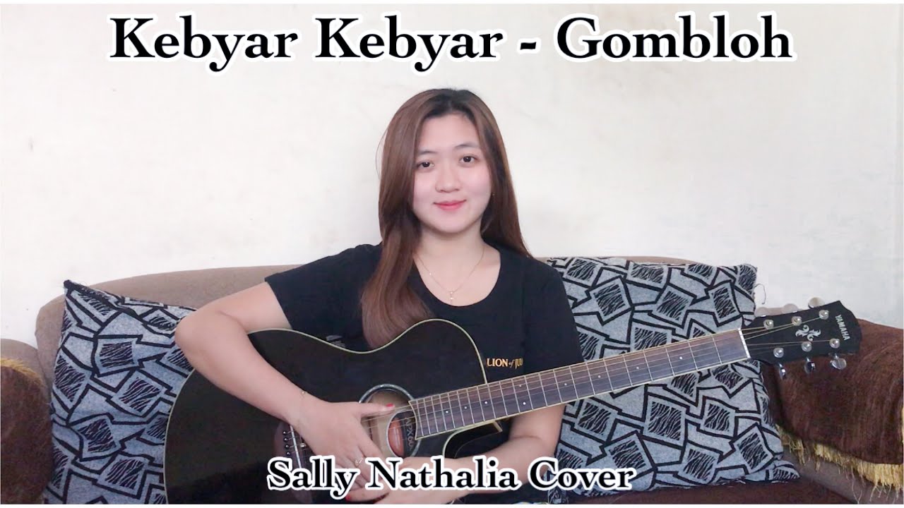 Kebyar Kebyar - Gombloh (Sally Nathalia Cover)