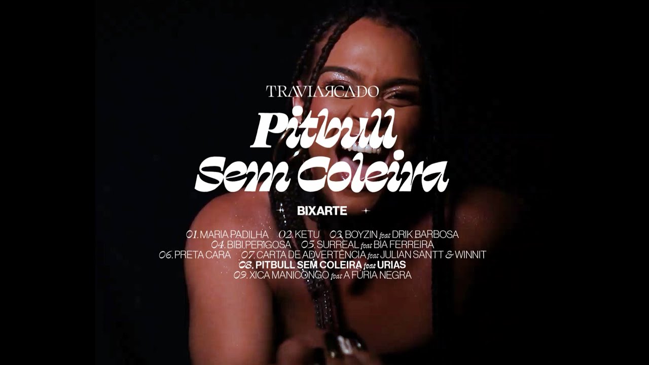 Bixarte - Pitbull sem Coleira feat. Urias