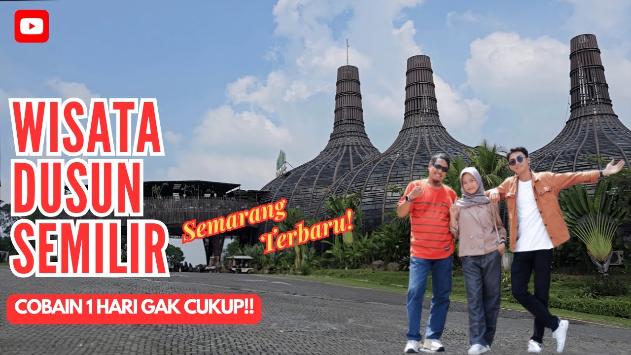 Review Dusun Semilir Semarang | Wisata Hits yang Wajib Kamu Kunjungi!