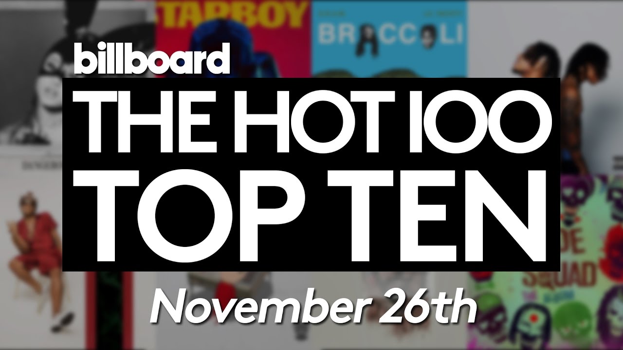 Ранний релиз! Billboard Hot 100 Top 10 26 ноября 2016 года, обратный отсчёт | Официально