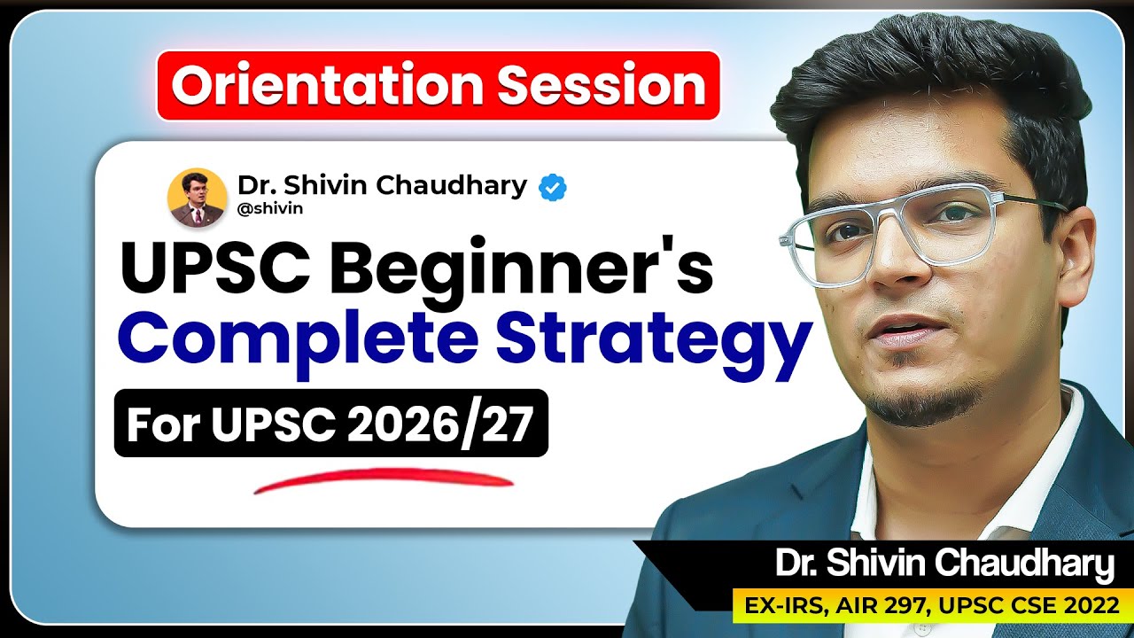 UPSC 2026/27 Strategy by Dr. Shivin | Complete Step-by-Step Guide Explained | Sarrthi IAS