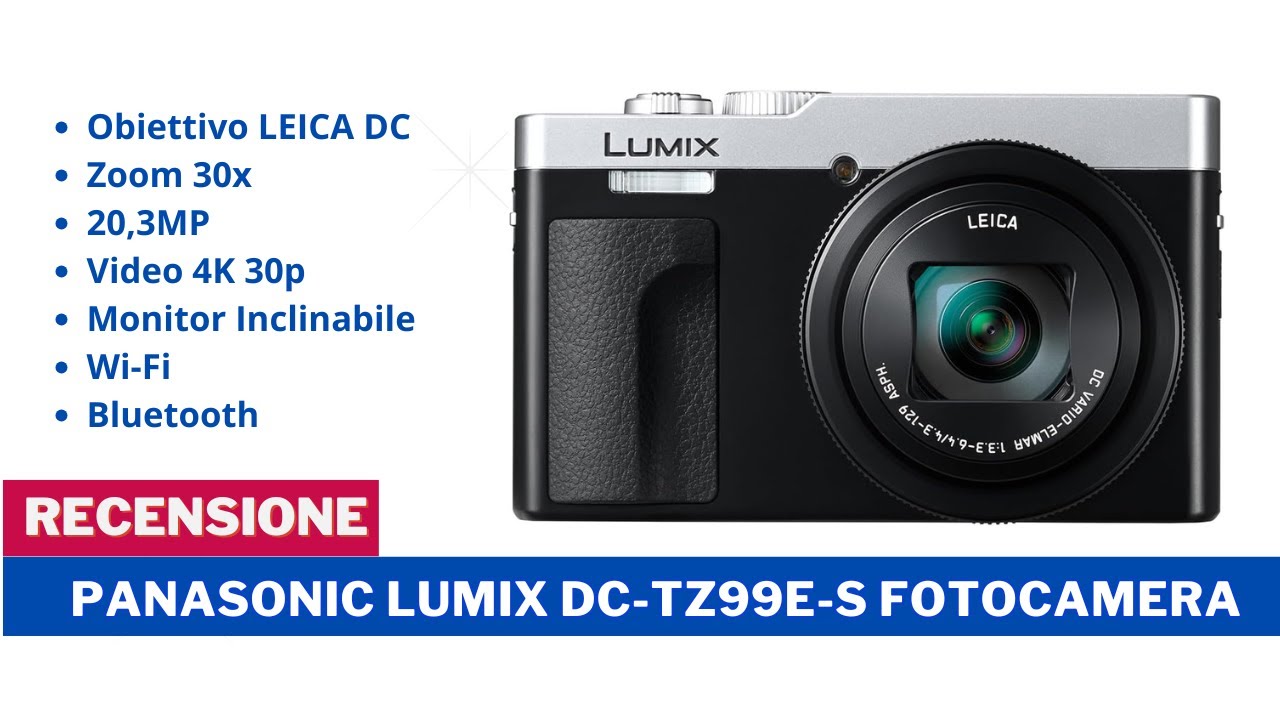 Panasonic LUMIX DC-TZ99E-S Fotocamera Recensione