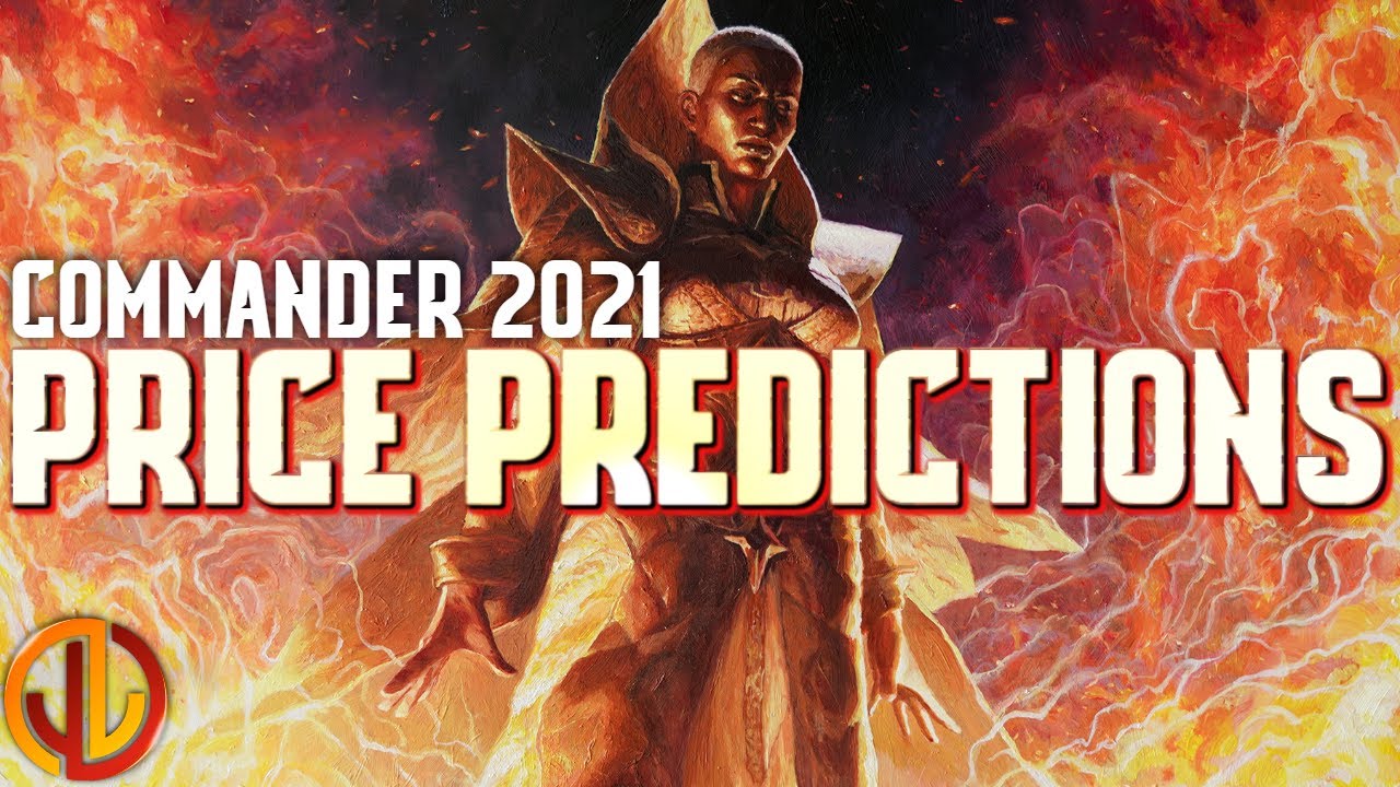 Most Expensive Commander 2021 Cards | MTG Finance [Predicting the Future Price of C21]