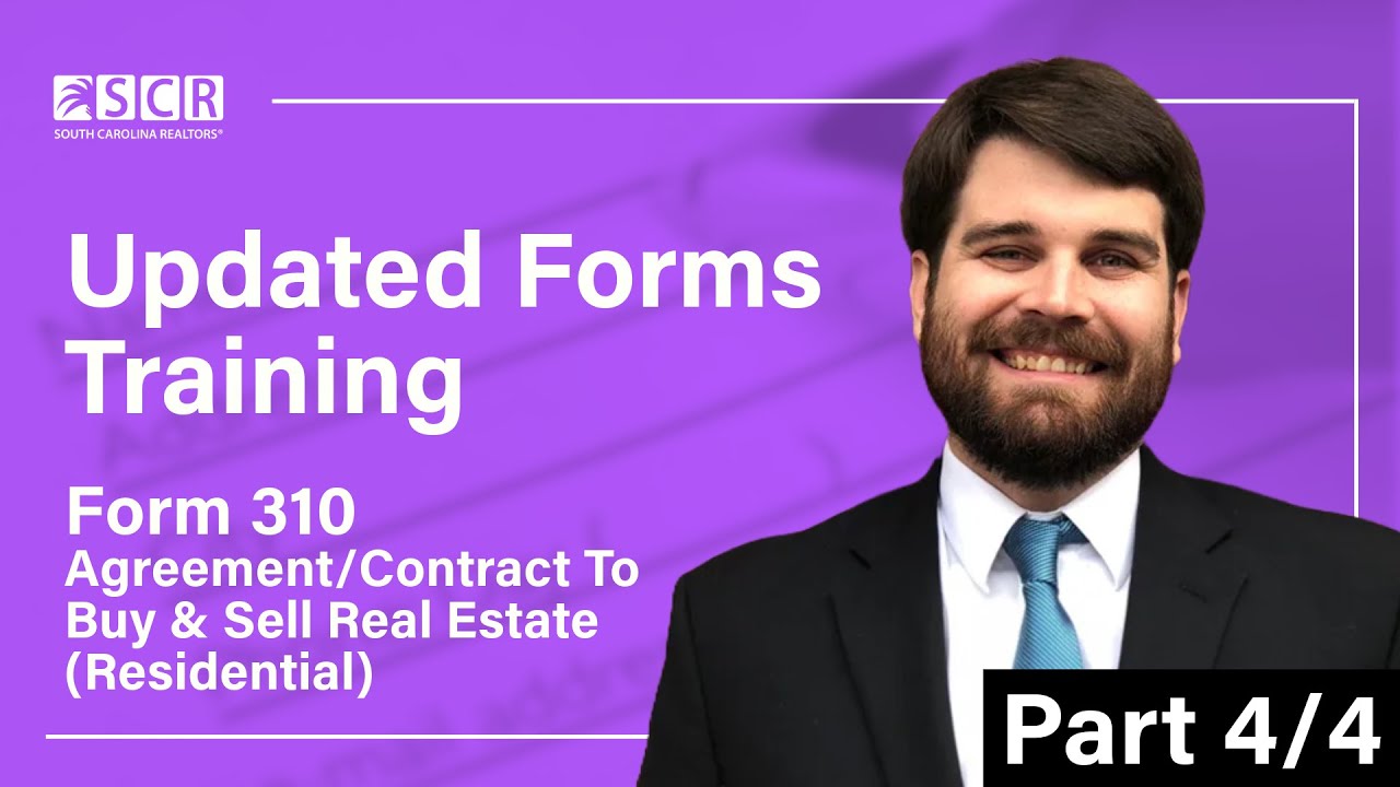 Updated Forms Training - SCR Form 310 (Part 4/4)
