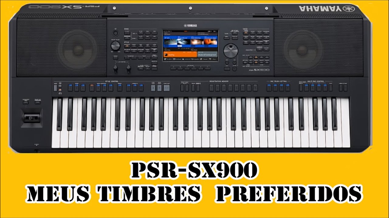 PSR-SX900  - Meus Timbres Preferidos