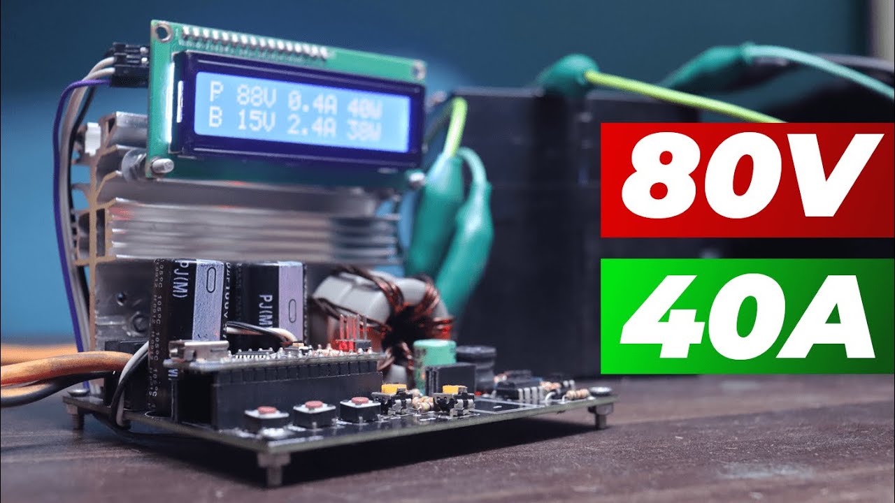 How To Make MPPT Solar Charge Controller | INPUT 80V OUTPUT 12V  24V