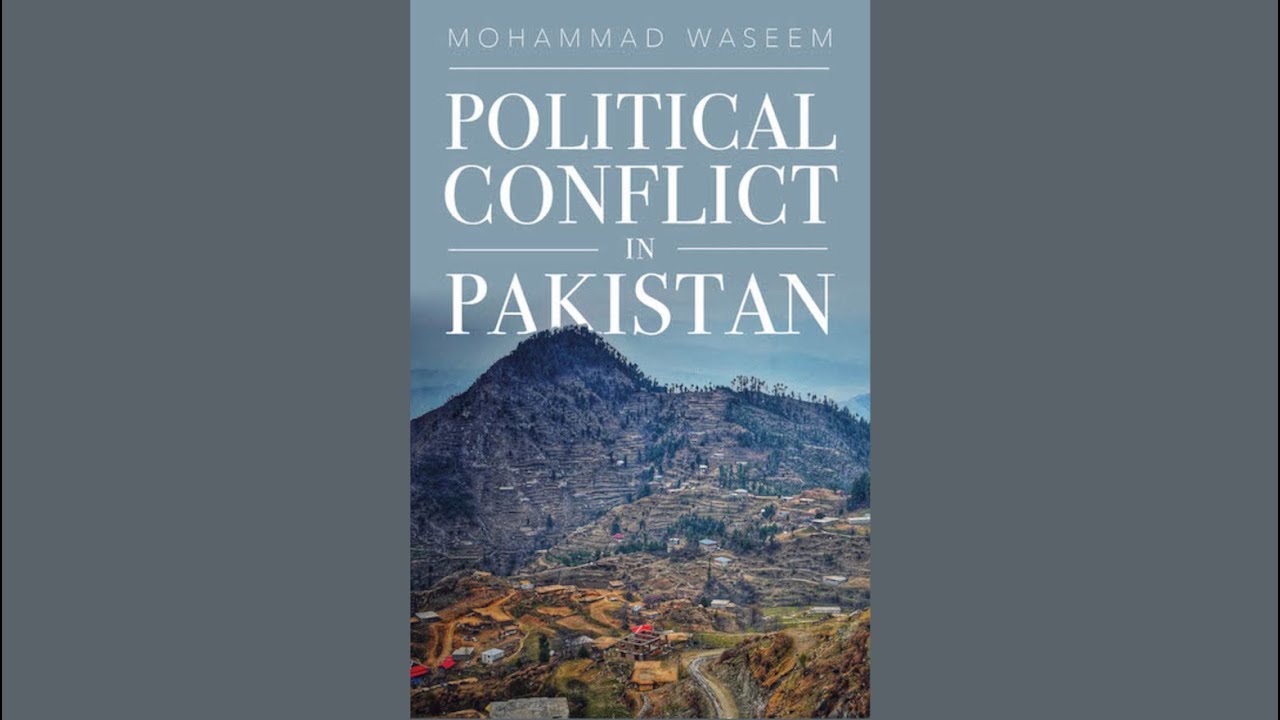 Political Conflict in Pakistan