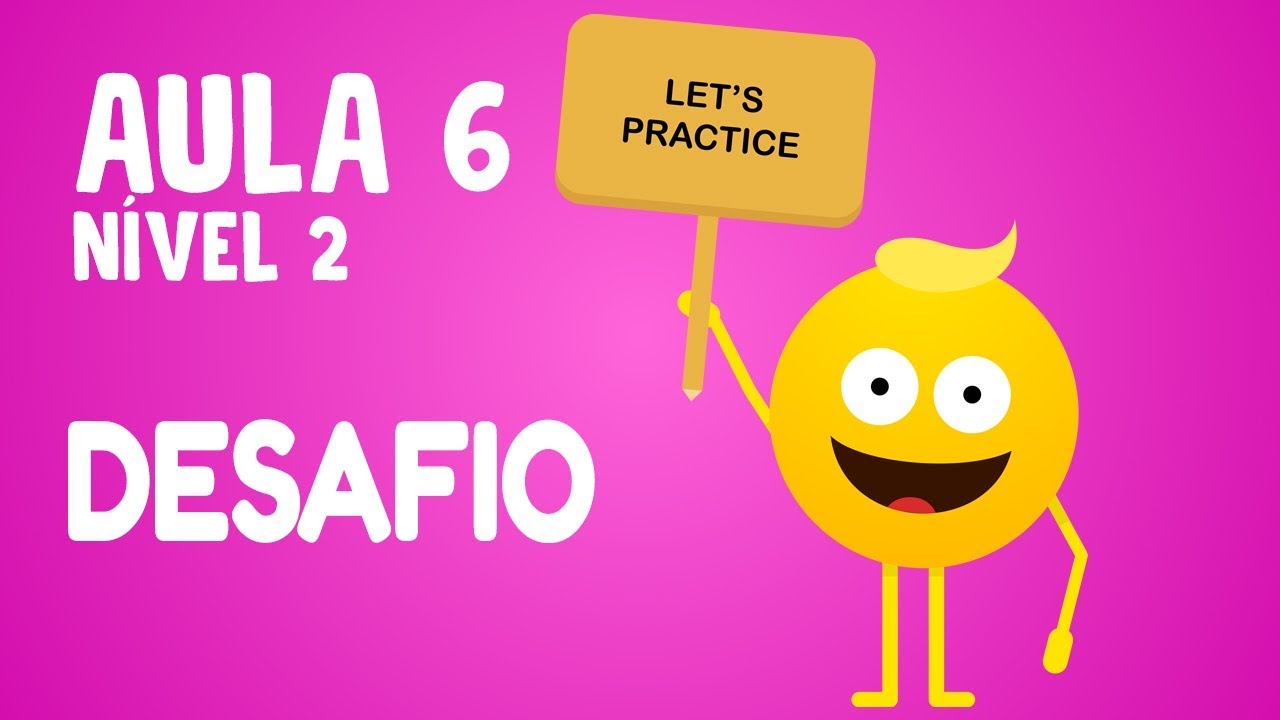 NÍVEL 2 - AULA 6 | DESAFIO