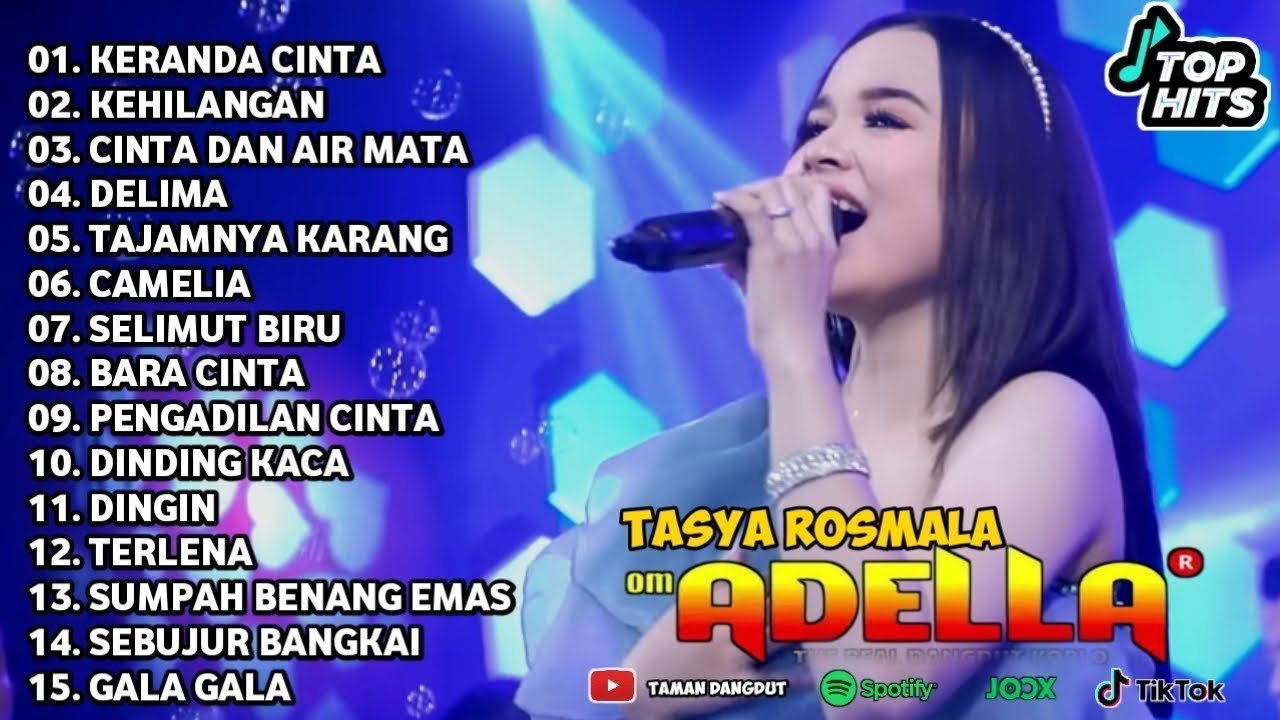 TASYA ROSMALA ~ KERANDA CINTA - KEHILANGAN - OM ADELLA FULL ALBUM TERBARU 2025
