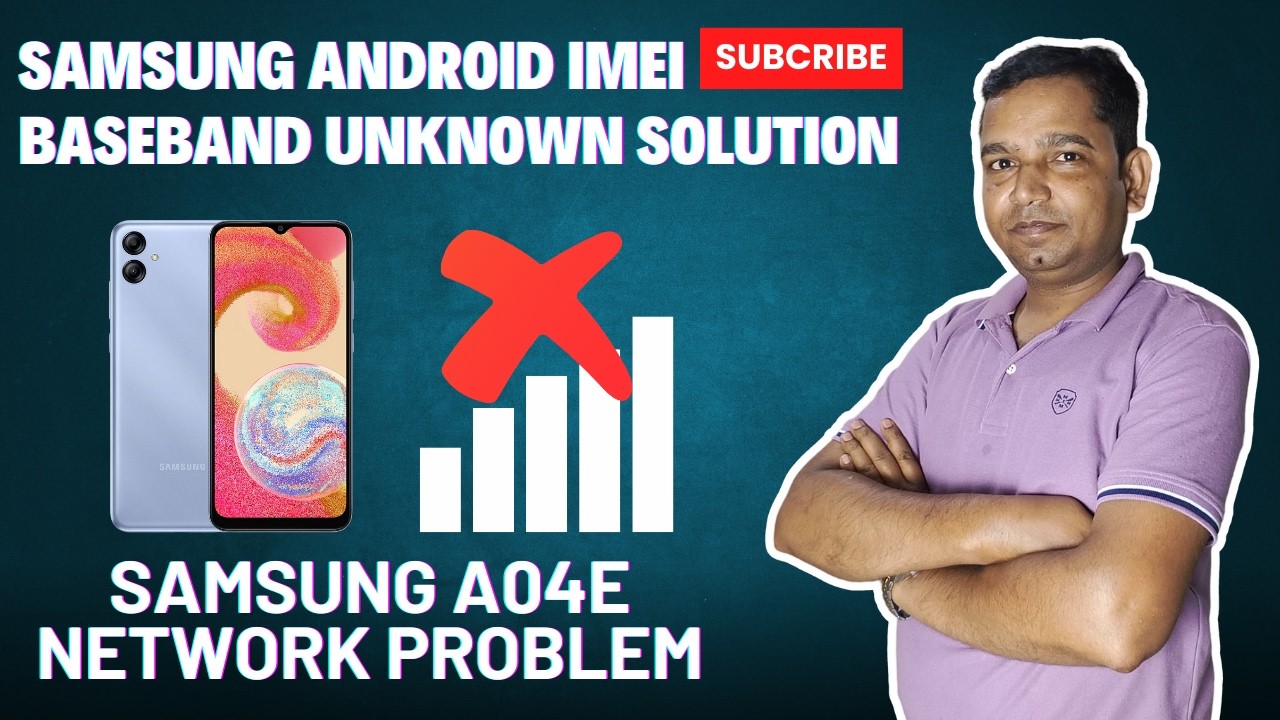 Samsung A04e Network Problem & IMEI Baseband unknown Solution