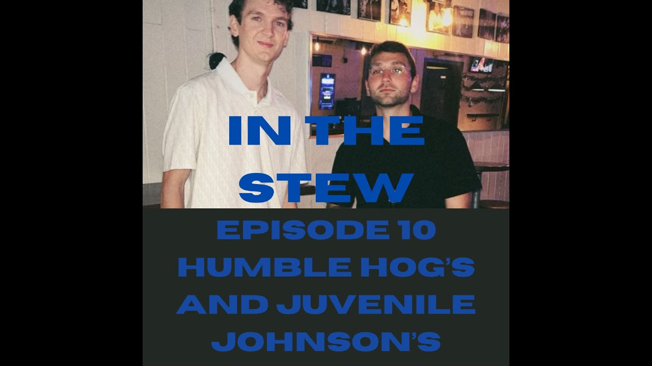 Humble Hog's and Juvenile Johnson's