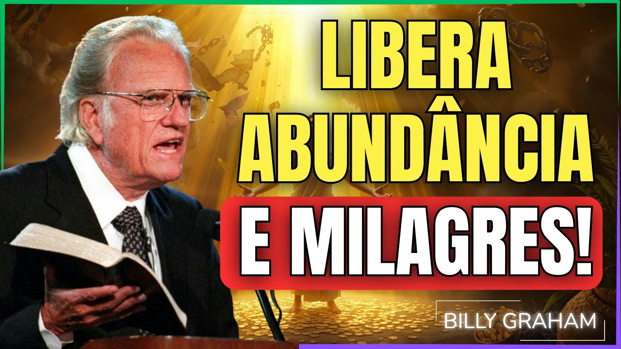 SALMO QUE ANULA MALDIÇÕES E LIBERA ABUNDÂNCIA! — BILLY GRAHAM