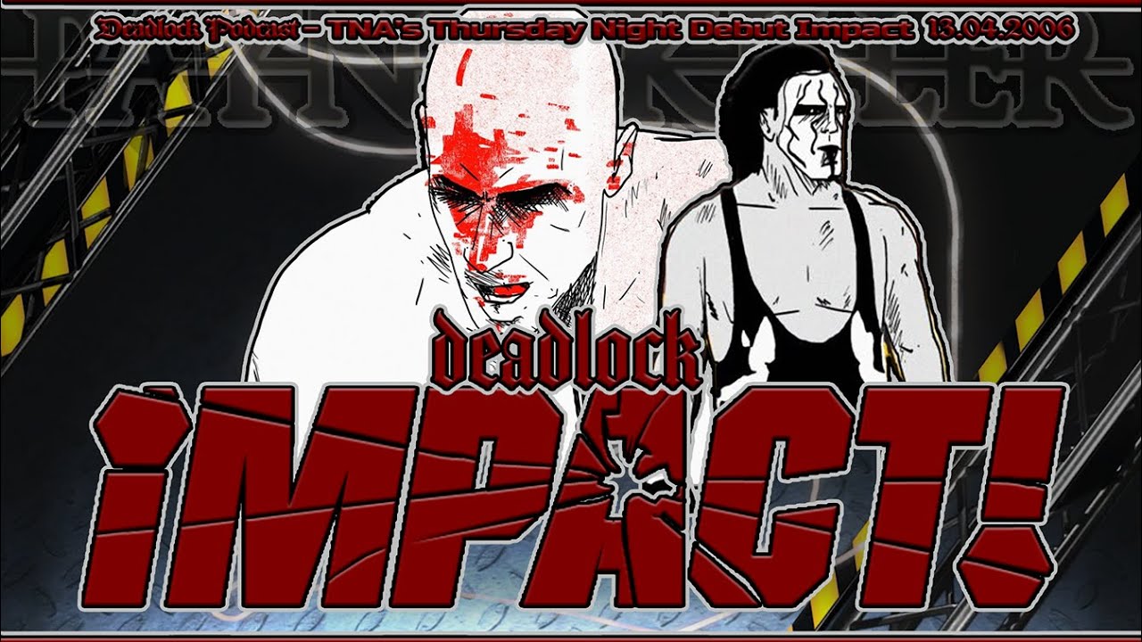 [ᴅᴇᴀᴅʟᴏᴄᴋ ʀᴇᴛʀᴏ ꜱʏɴᴄ #61] TNA Impact's Thursday Debut! Sting Wrestles! 13/04/2006! 