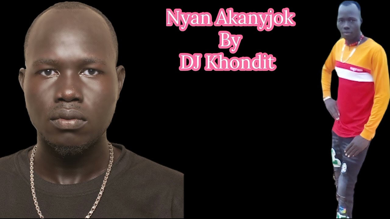 Nyan Akanyjok by DJ Khondit 