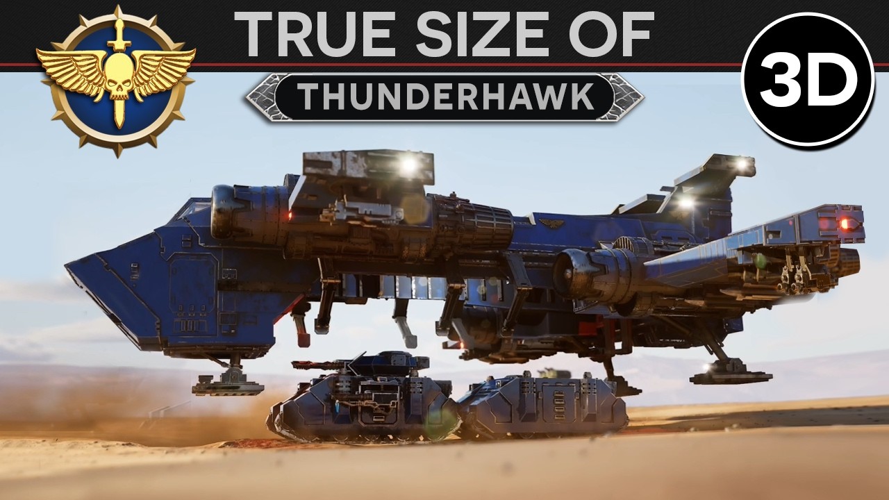 True Size of a Space Marine Thunderhawk [999.M41] LORE DOCUMENTARY
