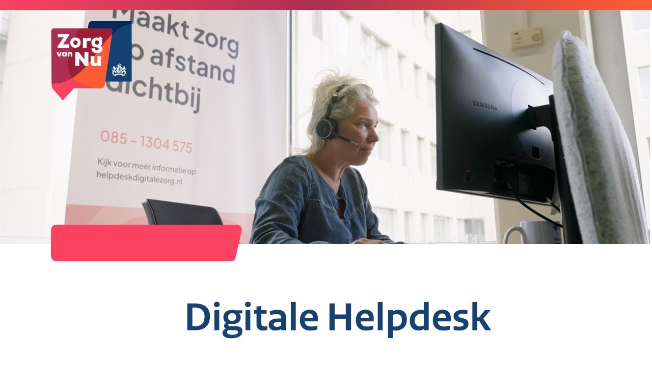 Helpdesk Digitale Zorg | Zorg van nu
