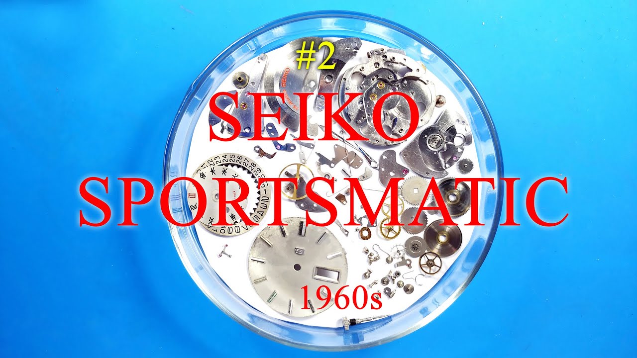 #2 Seiko Sportsmatic 7619A (1960s) - Lắp m&aacute;y (Assembly, phần 2)