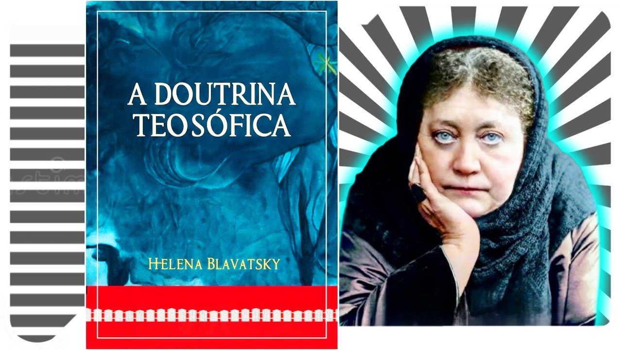 A Doutrina Teosófica - Helena Blavatsky