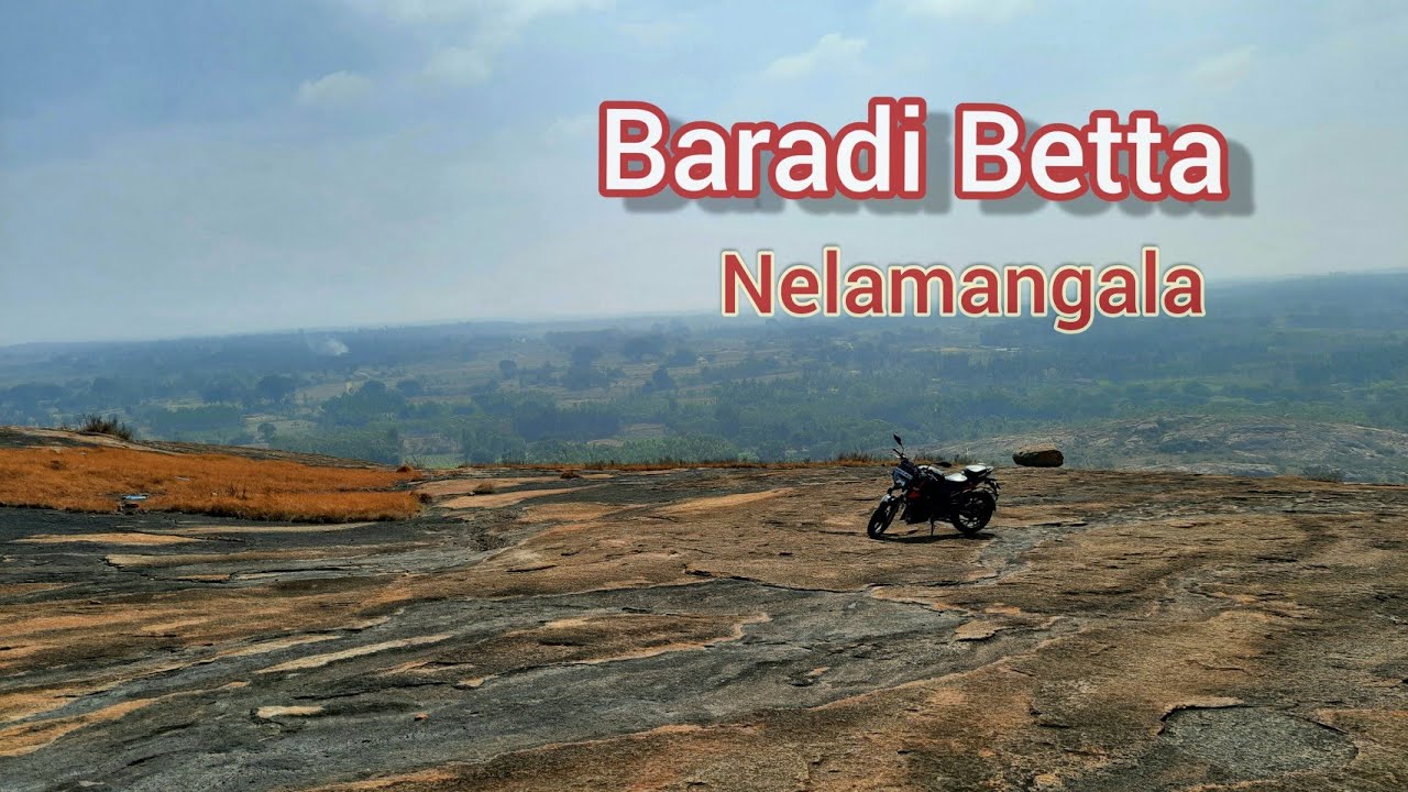 Baradi Betta | Nelamangala | Bangalore