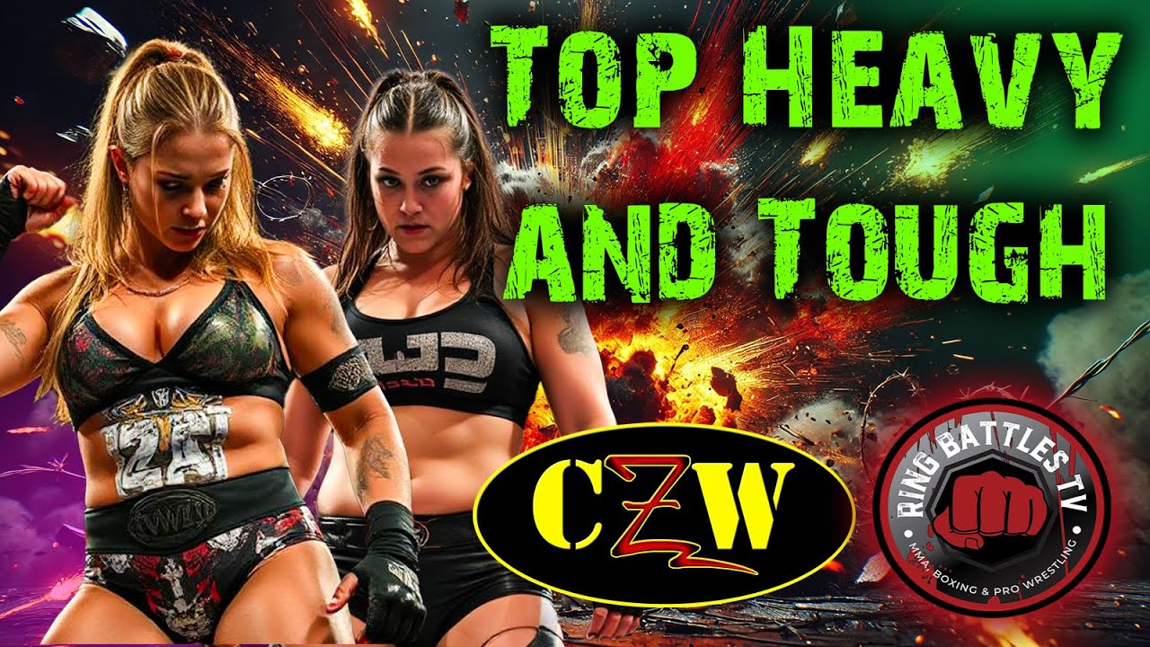 ⛓️ CZW Girlz: Top Heavy & Tough | Brutal Brawls for Ring Dominance 💥