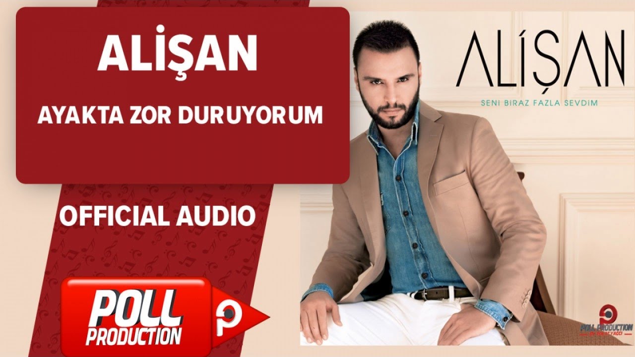 Alişan - Ayakta Zor Duruyorum - Official Audio