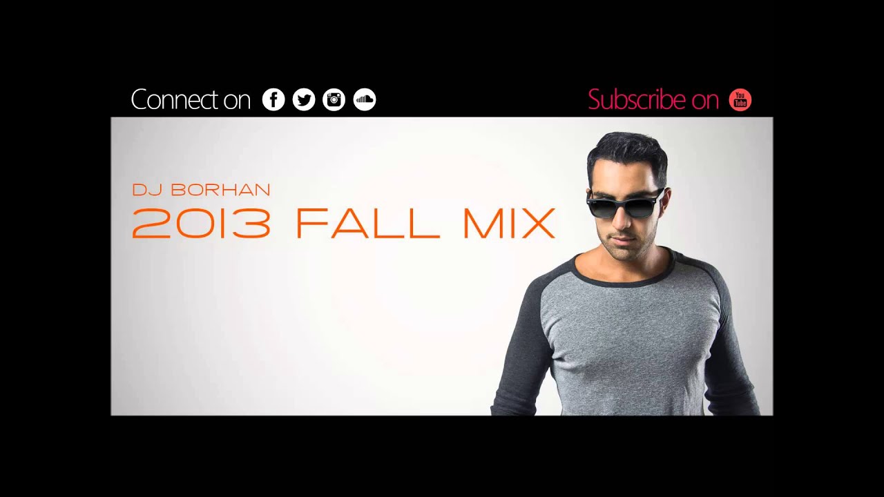 BEST PERSIAN DANCE PARTY MIX - DJ BORHAN 2013 FALL MIX