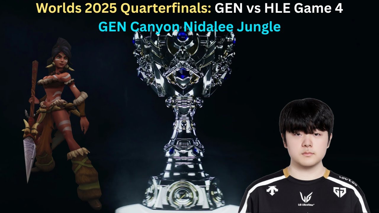 Worlds 2025 Quarterfinals: GEN vs HLE Game 4 (GEN Canyon Nidalee Jungle POV)