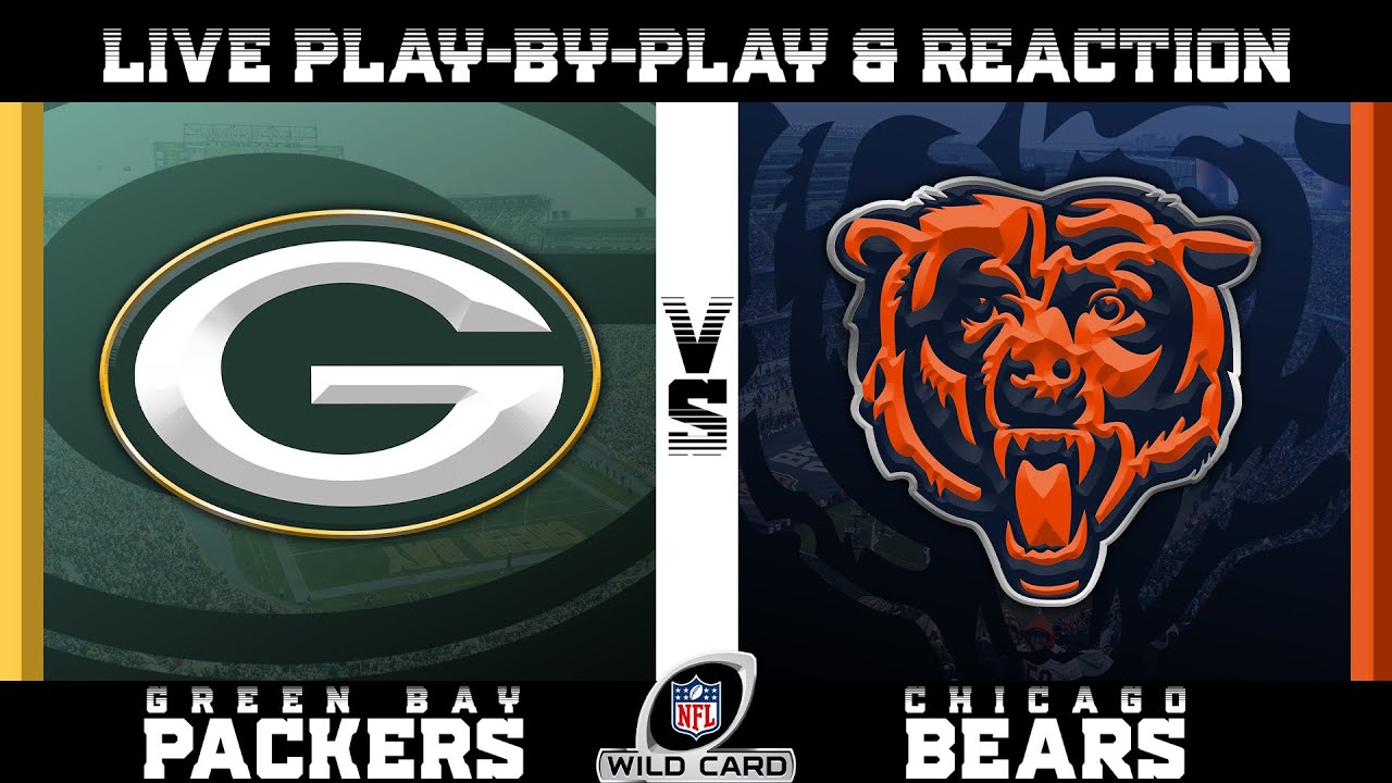 Packers vs Bears Live Play by Play & Reaction