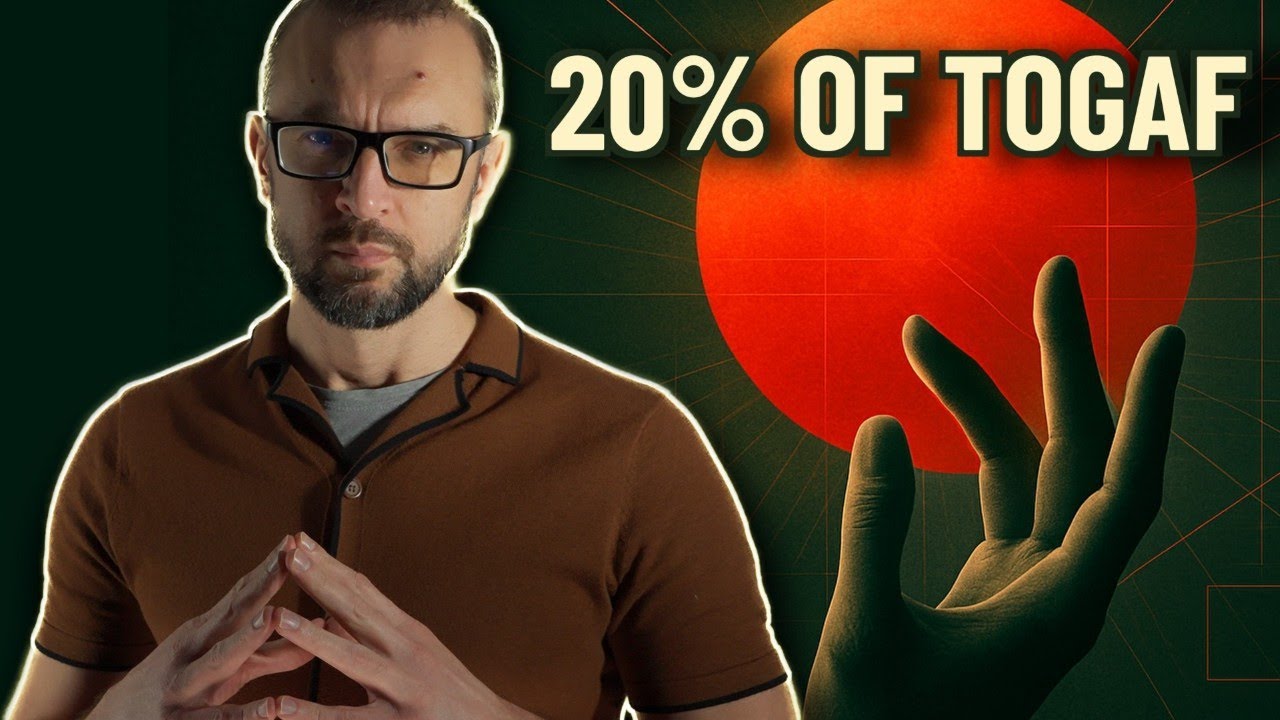 20% of TOGAF That Actually Works