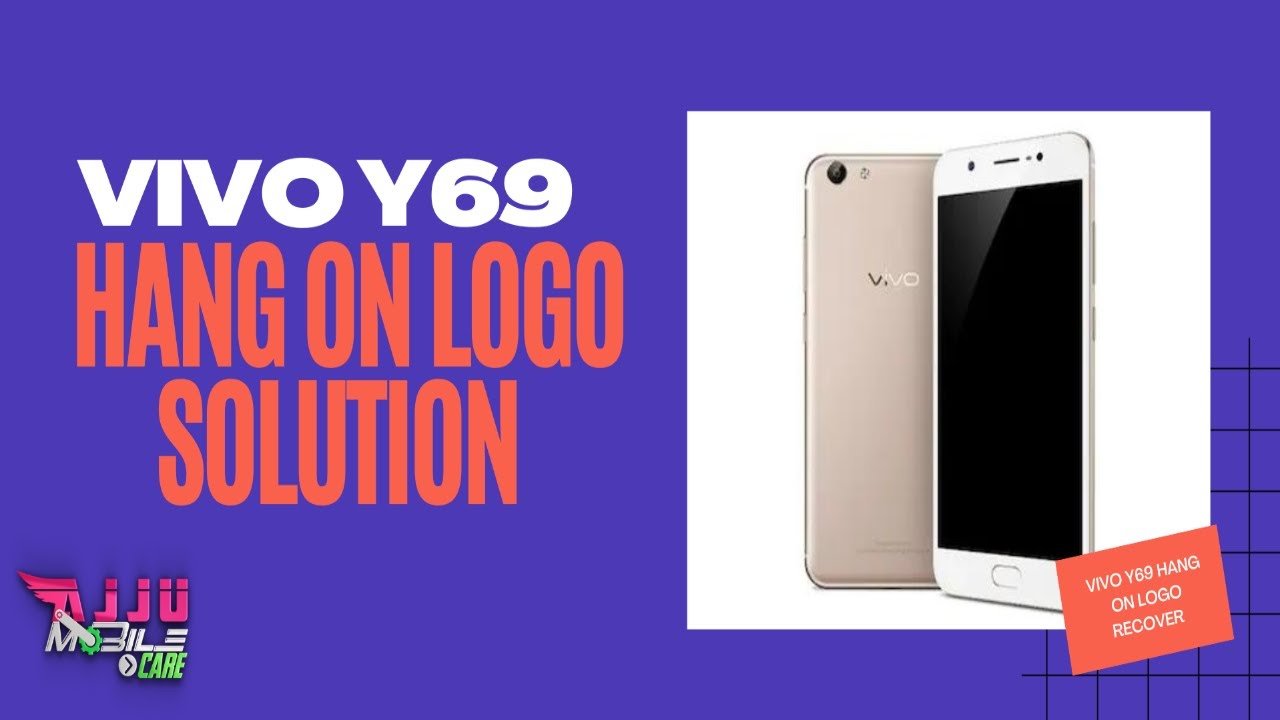 Vivo Y69 Hang On Logo Problem Solution | Vivo Y69 Dead Problem | Ajju Mobile Care