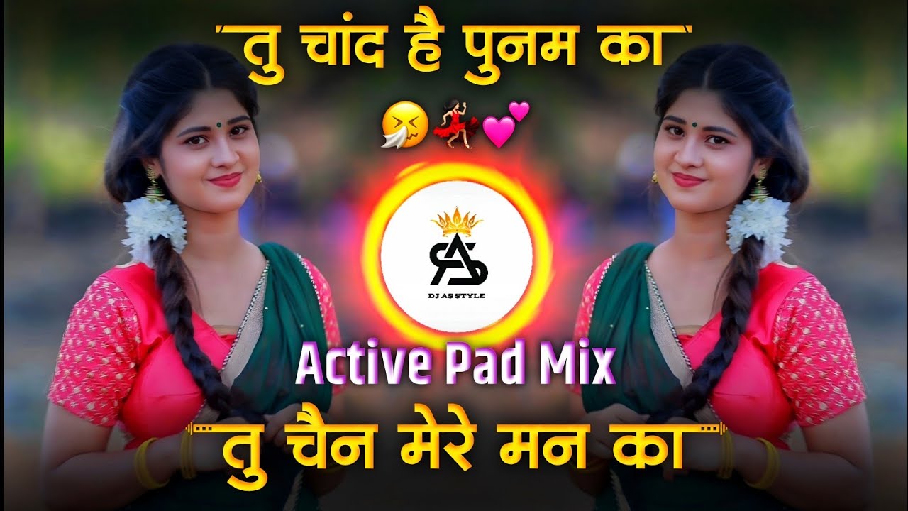 piya piya o piya piya song dj remix | tu chand hai punam ka dj song | active pad mix dj as style 