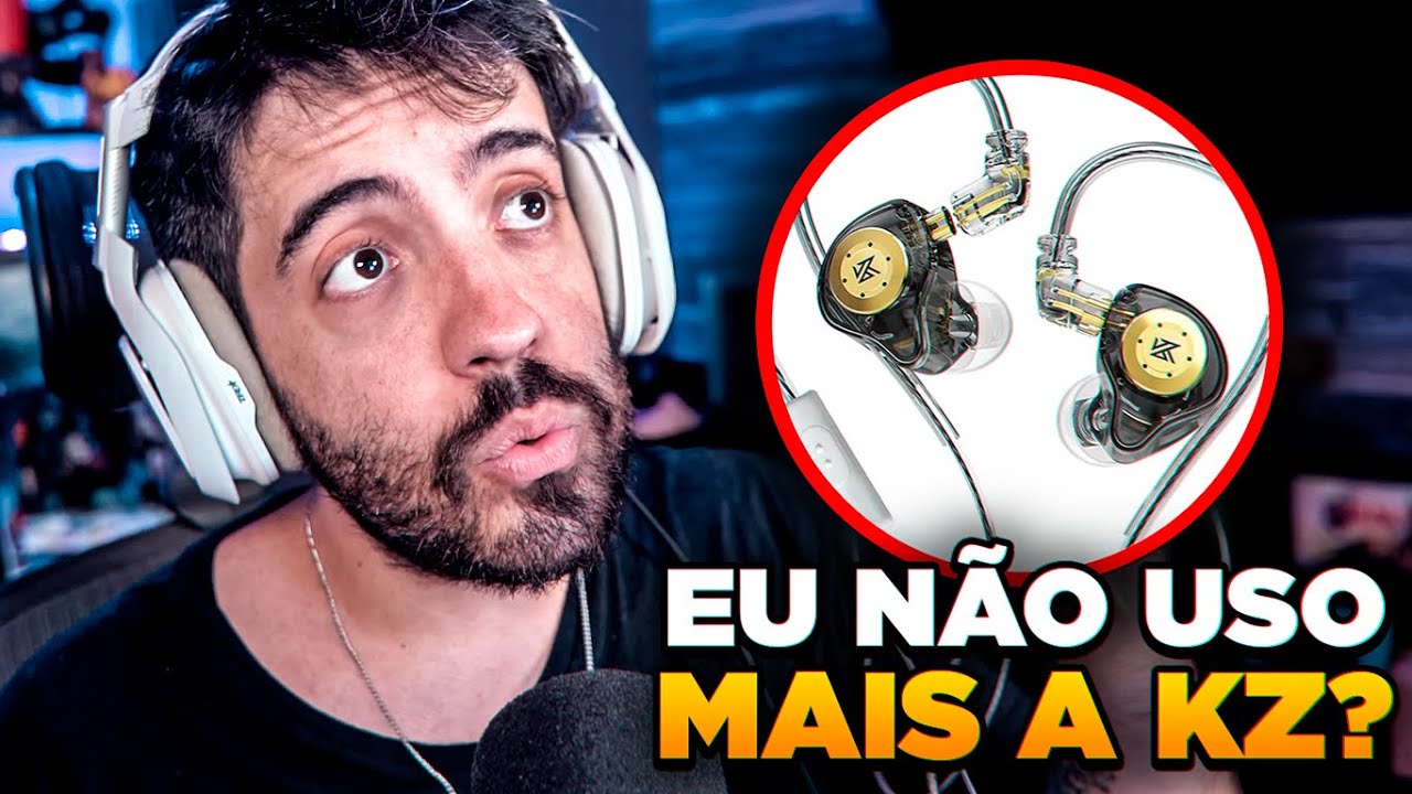 PQ PAREI DE USAR OS FONES DA KZ?