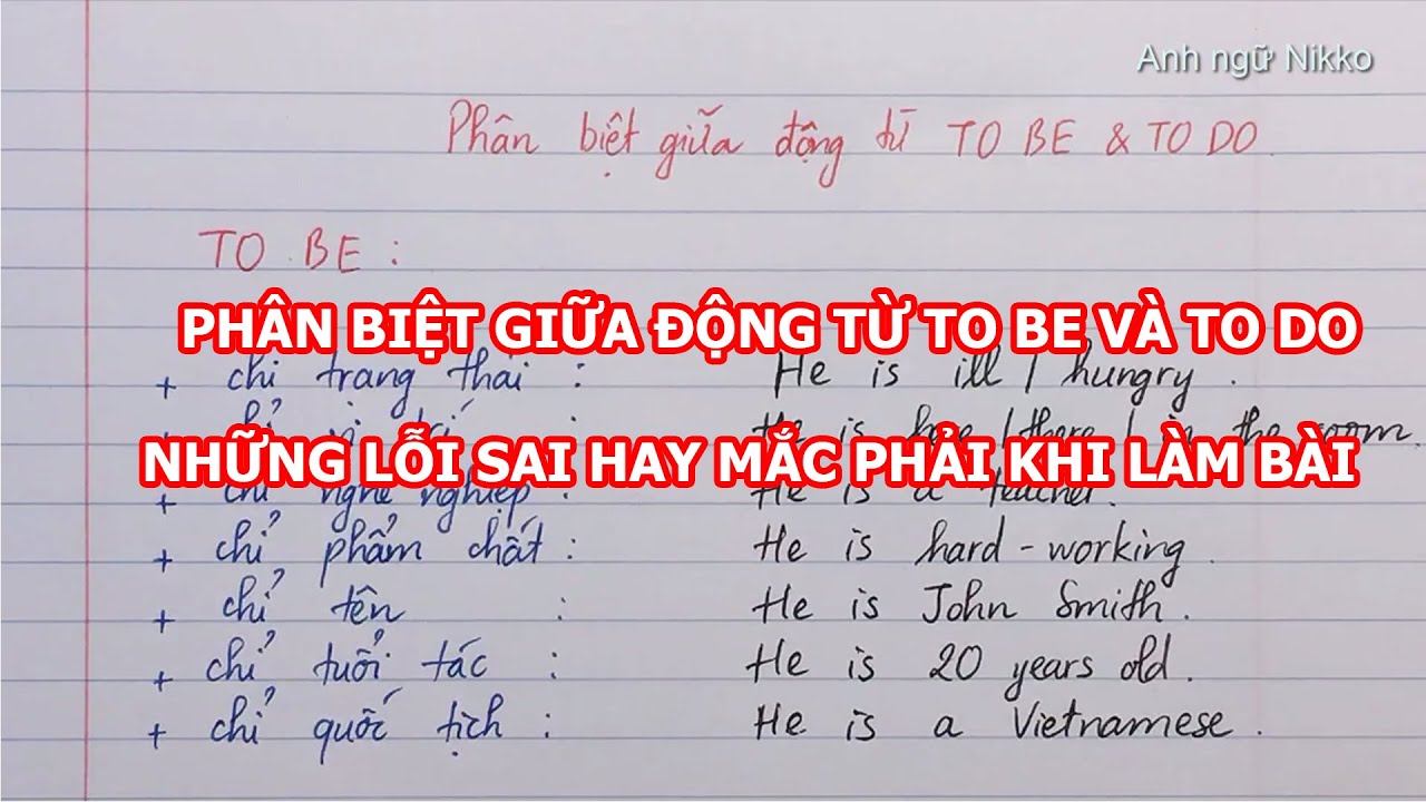 Phân biệt sự khác nhau giữa động từ To Be và To Do các lỗi sai học sinh hay mắc phải