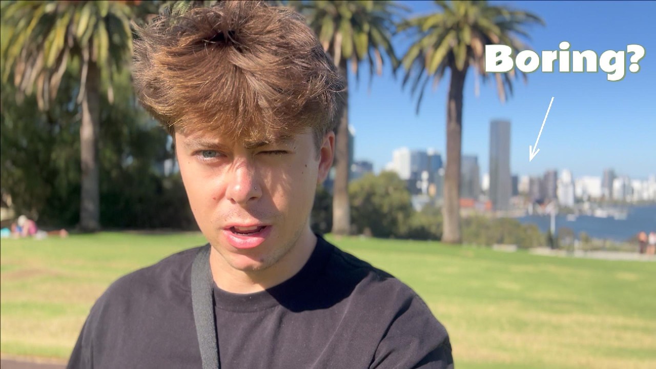 How boring is Perth, Australia?