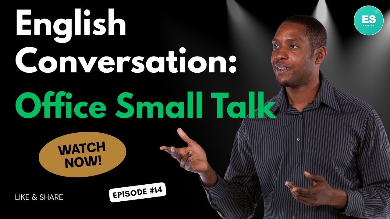 Office Small Talk. English Speaking Exercices.