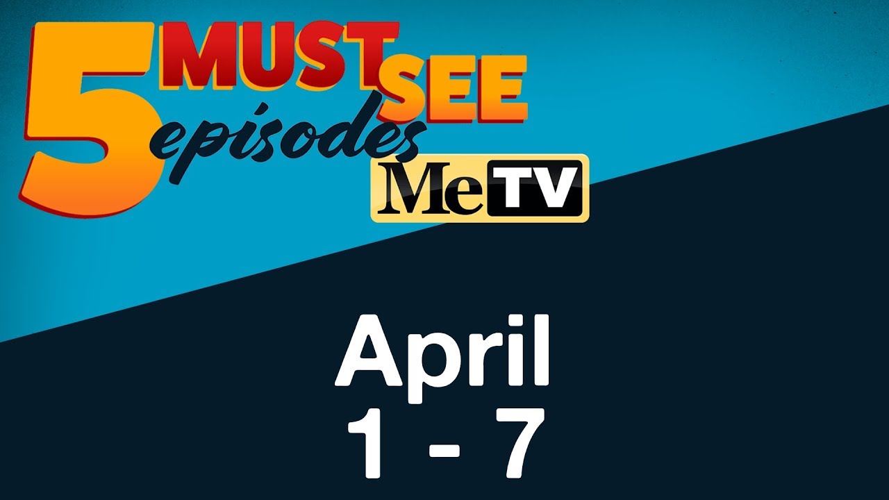 5 Must See Episodes | April 1 - 7