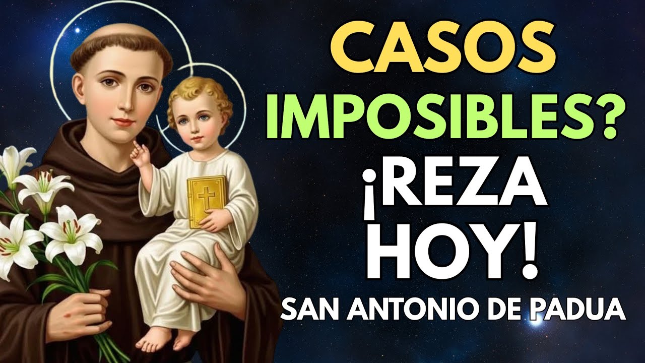 Oración Poderosa a San Antonio de Padua para Milagros Urgentes en Casos Imposibles