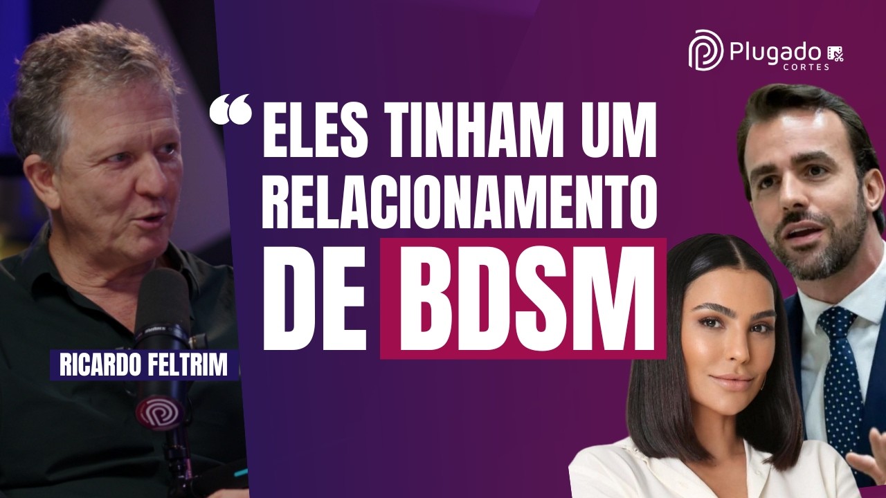 CASO CÍNTIA CHAGAS E LUCAS BOVE - O QUE REALMENTE ACONTECEU? - RICARDO FELTRIN
